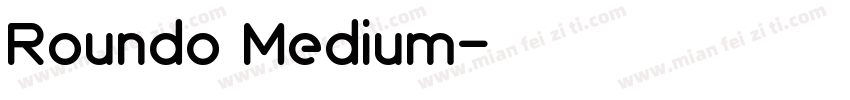 Roundo Medium字体转换